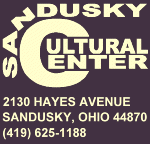 Sandusky Cultural Center, 2130 Hayes Ave, sandusky, OH 44870, (419) 625-1188